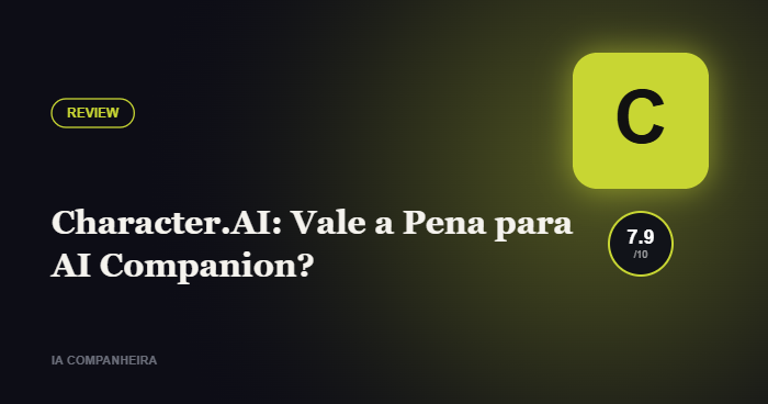 Character.AI: Vale a Pena para AI Companion? Análise 2026