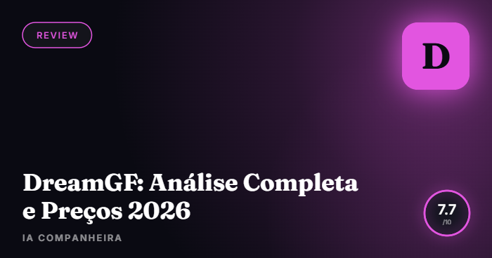 DreamGF: Análise e Preço em Reais 2026