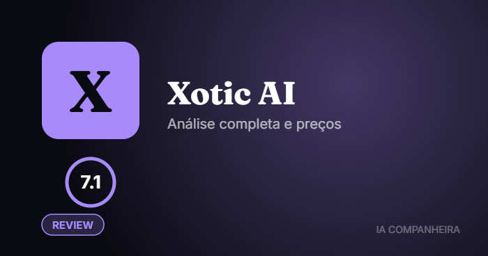 Xotic AI: Análise Completa e Preços 2026