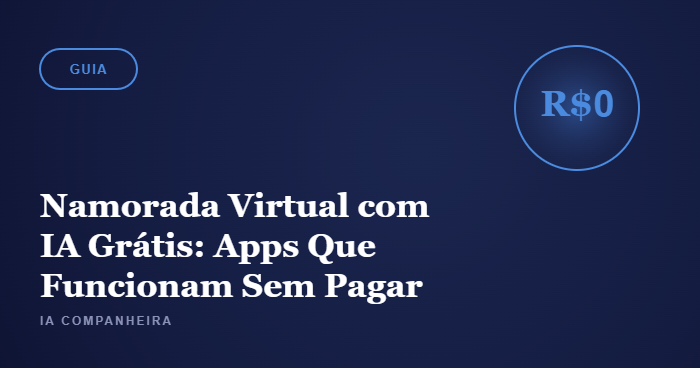 Guia: namorada virtual com IA grátis